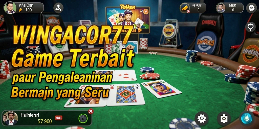 Screenshot gameplay WINGACOR77 yang memperlihatkan keseruan bermain poker.